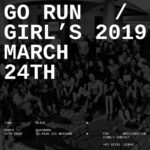 Go Run Girlâ€™s â€¢ 2019